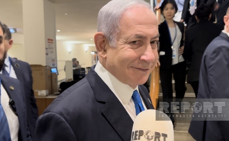Netanyahu: "İsrail Dövləti ilə Azərbaycan arasında hər şey əladır"